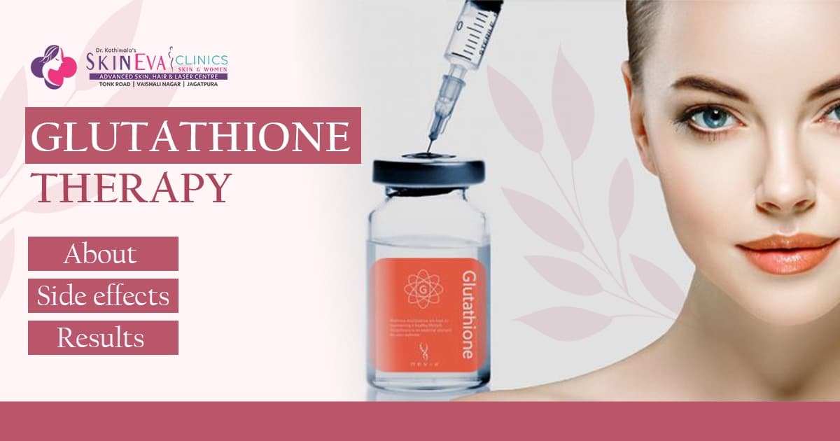 Glutathione in Jaipur, Glutathione Injections Treatment Cost Jaipur